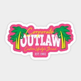 Eternal Entrepreneur : Corporate Outlaw - Palms Sticker